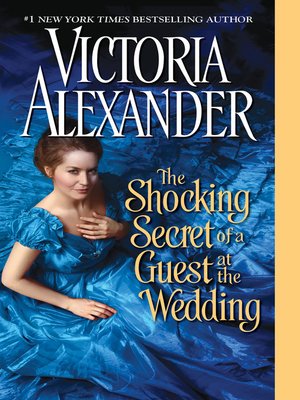 cover image of The Shocking Secret of a Guest at the Wedding